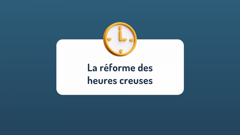 La réforme des heures creuses