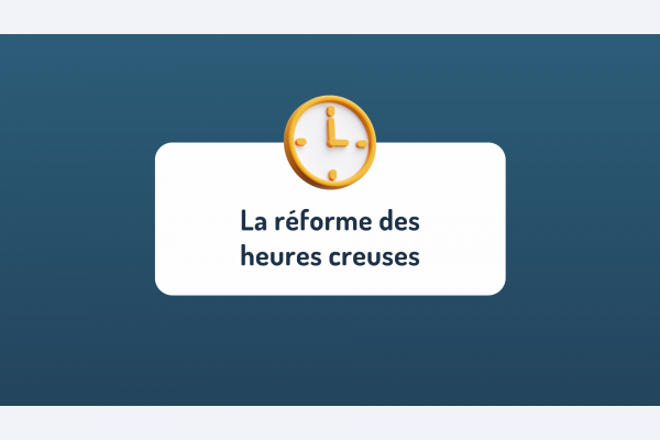 La réforme des heures creuses